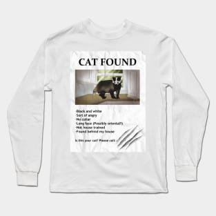 Cat Found Poster (Badger) Long Sleeve T-Shirt